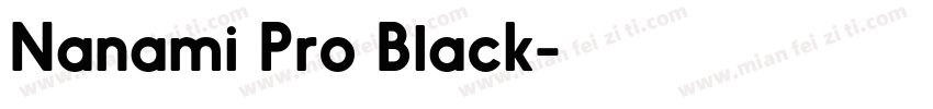 Nanami Pro Black字体转换